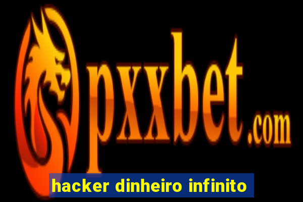 hacker dinheiro infinito